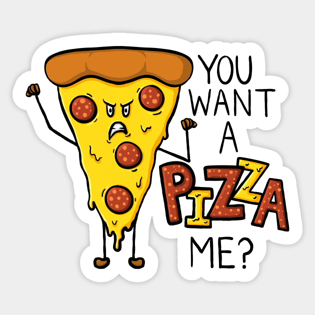 You want a PIZZA me?! Fun Pizza Pun Digital Illustration Sticker by AlmightyClaire